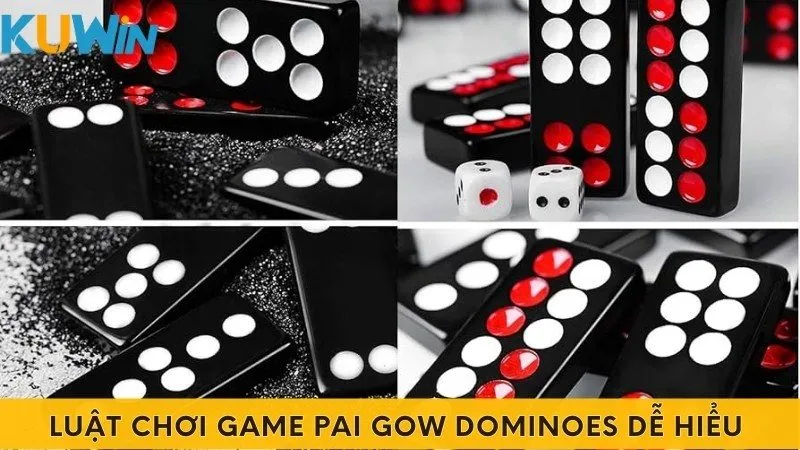 Luật chơi game Pai Gow Dominoes dễ hiểu tại Kuwin