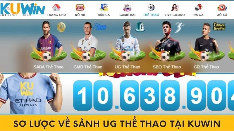 Sơ lược về sảnh UG thể thao tại Kuwin